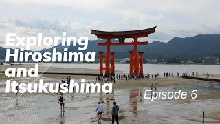 Exploring Hiroshima and Itsukushima  episode 6 [upl. by Yelrihs]