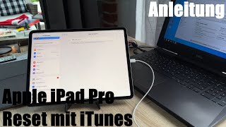 Apple iPad Pro zurücksetzen Reset m iTunes  iPad 2022 formatieren um Softwareprobleme zu beheben [upl. by Dleifxam171]