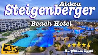 Steigenberger ALDAU BEACH 🏖️Hurghada 🇪🇬☀️5 Star Hotel Tour [upl. by Zachery815]