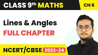 Lines and Angles  Full Chapter Explanation and NCERT Solutions  Class 9 Maths Chapter 6 [upl. by Jim]