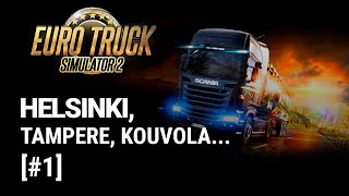 Euro Truck Simulator 2  1 Kaikki tiet vievät valtatielle 12 [upl. by Neelrahc]