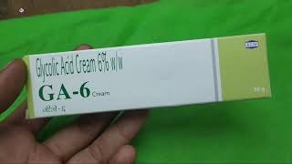 GA6 Cream Glycolic acid cream 6 cream GA6 cream uses side effects and benefits review in Hindi [upl. by Nilkcaj225]