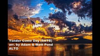 Yonder Come Day ALTO arr by Adam amp Matt Pond SATB [upl. by Eihpos]