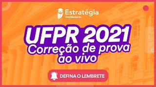 UFPR 2021 – Correção de prova ao vivo [upl. by Appel]