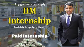 Internship at IIM Paid Internship  IIM [upl. by Katt]