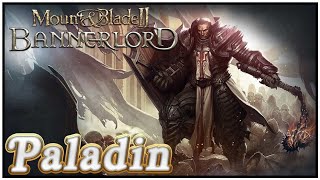 The Paladins Lightning 3 Mount amp Blade II Bannerlord The Old Realm [upl. by Beryle652]