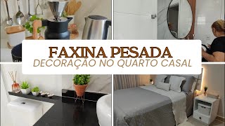 FAXINA COMPLETA PESADA NA CASA DECORAÇÃO NO QUARTO De CASAL CAMA POSTA [upl. by Oj474]