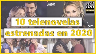 10 Telenovelas Estrenadas en 2020 [upl. by Aimit]