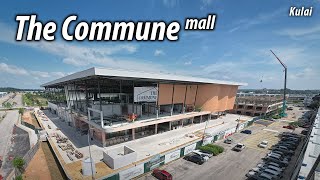 The Commune Mall Kulai  Development Update [upl. by Bor]