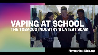 Flavored Tobacco  Vaping at School the tobacco industrys latest scam [upl. by Creight]