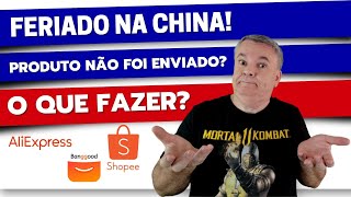 FERIADO DE ANO NOVO CHINÊS VAI IMPACTAR ENVIOS DE SUAS COMPRAS [upl. by Florry]