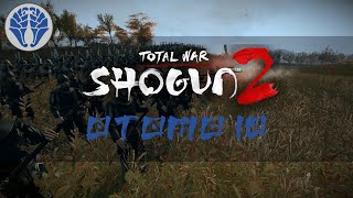 HEROIC VICTORIES  Otomo Legendary  Total War Shogun 2  Ep 10 [upl. by Philpot]