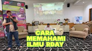 RDAY PENCERAHAN CARA MEMAHAMI ILMU RDAY [upl. by Arised]