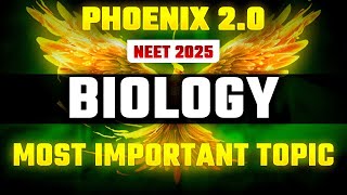 Phoenix 20 Biology Most Important Video for NEET 2025  Udaan [upl. by Wivinia100]