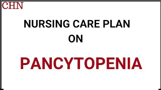 📑 Nursing care plan on Pancytopenia  CHN  Nurse Raj [upl. by Felisha]