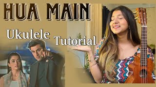 Hua Main ANIMAL  Ukulele Tutorial  Ritika Biswas [upl. by Hanah]