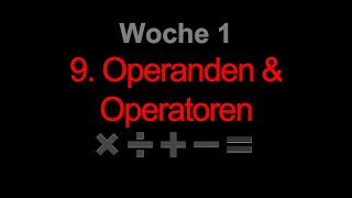 9 Operanden und Operatoren [upl. by Kobe789]