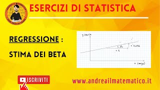 Retta di regressione e stima puntuale dei beta  ESERCIZI DI STATISTICA [upl. by Eeclehc291]