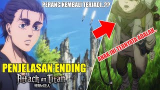 SIAPA ANAK ITU amp SEJARAH AKAN TERULANG Penjelasan Ending Anime Attack on Titan [upl. by Nibroc714]