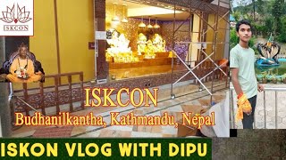 ISKCON Temple at Budhanilkantha Kathmandu  Place to visit in Kathmanduiskcon nepal dipuvlog [upl. by Anor]