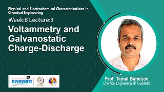 Lec 25 Voltammetry and Galvanostatic ChargeDischarge​ [upl. by Ealasaid]