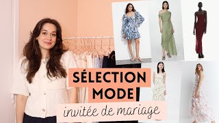 COMMENT SHABILLER POUR UN MARIAGE  SÉLECTION MODE  Lauriane Villa [upl. by Zetana910]