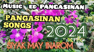 PANGASINAN MUSIC MEDLEY 70S 80S IMPAWIL YA INAROPANGASINAN SONGSka pacis [upl. by Akirre791]