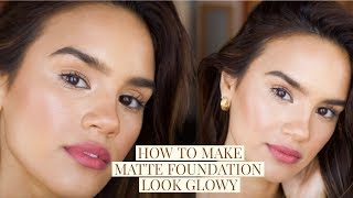 HOW TO MAKE MATTE FOUNDATION GLOWY AND DEWY  DACEY CASH [upl. by Schriever]