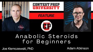 CONTEST PREP UNIVERSITY FEATURE Anabolic Steroids for Beginners [upl. by Pandich576]