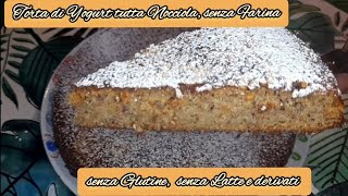 Torta Yogurt di solo Nocciola ricca di gusto perfetta per ogni occasione  Hazelnut Yogurt Cake [upl. by Colligan821]