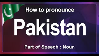 Pakistan Pronunciation Correctly in English How to Pronounce Pakistan in American English [upl. by Aneeb52]