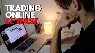 Trading Online LE BASI per Principianti Lezione 1 [upl. by Nahsaj]