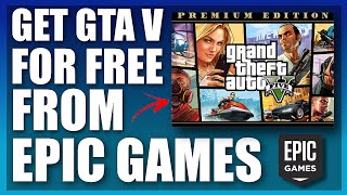 How To Get GTA V PREMIUM EDITION For FREE On EPIC GAMES [upl. by Ozzie455]