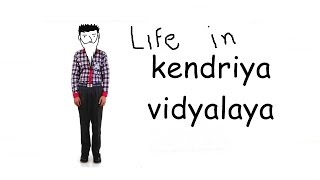 Life in Kendriya Vidyalaya  Part 1 [upl. by Aholah]