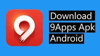 How to download 9apps in android [upl. by Anitrak]