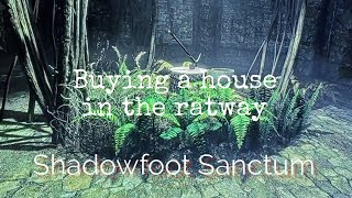 Buying a house in the RatwaySkyrim Shadowfoot Sanctum [upl. by Dev]