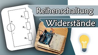 Reihenschaltung von Widerständen einfache Erklärung  Gleichstromtechnik 4 [upl. by Adnahsed232]