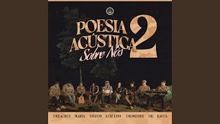 Poesia Acústica 2 Sobre Nós [upl. by Ydnal]