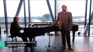 Hans Pieter Herman amp Peter Nilsson  Johannes Brahms Die Mainacht Opus 43 nr 2 [upl. by Dane]