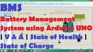 BMS  Battery Management System using Arduino UNO  State of Charge SOC  State of Health SOH [upl. by Yendroc]