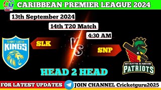 Saint Lucia Kings vs ST Kitts amp Patriots 14th T20 Match 13th September 2024  jackpotmatch CPL2024 [upl. by Rezal]