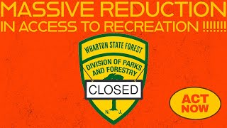 URGENT Save Wharton State Forest Recreational Access 4K [upl. by Pamela]