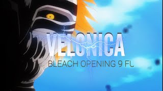 BLEACH Opening 9 FULL「AMV」HD  BLEACH VELONICA [upl. by Aylat652]