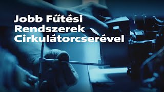 Jobb Fűtési Rendszerek Cirkulátorcserével [upl. by Dario475]