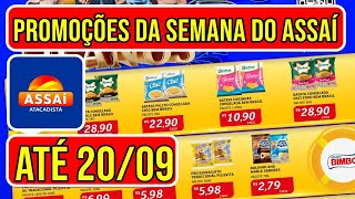 VÁLIDAS ATÉ 2009  PROMOÇÕES DO ASSAÍ ATACADISTA PARA VOCÊ ECONOMIZAR NAS COMPRAS DA SEMANA [upl. by Hagile28]