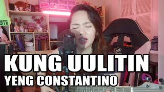 Yeng Constantino  Kung Uulitin Acoustic Cover  Shinea Saway [upl. by Fabiola]