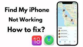 Fix Find My iPhone Not Working on iPhone in iOS 18 Update 2024 FIXED ✅ [upl. by Tnecniv850]