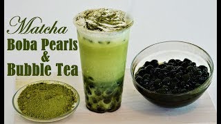 Homemade Matcha Boba Pearls amp Matcha Bubble Tea [upl. by Wailoo]