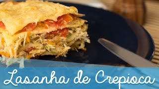 Como Fazer Lasanha de Crepioca Fit [upl. by Annatsirhc]