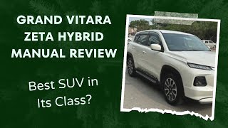 Grand Vitara Zeta Hybrid Manual Review Best SUV in Its Class [upl. by Peta]